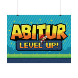 Laden Sie das Bild in den Galerie-Viewer, Wand Poster - Abitur Level Up!